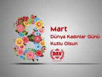 08 MART DÜNYA KADINLAR GÜNÜ MESAJI