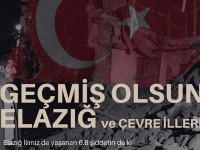 GEÇMİŞ OLSUN ELAZIĞ